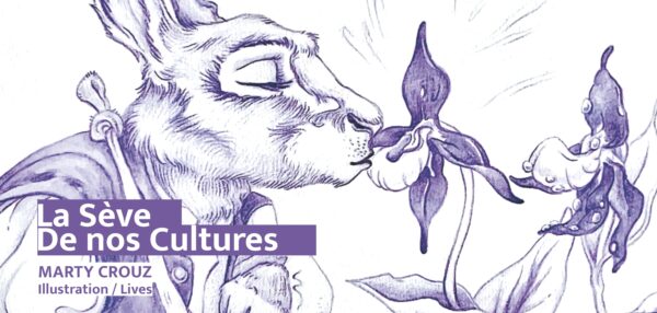 vernissage - La sève de nos cultures